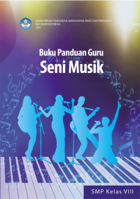 Image of Seni Musik Kelas 8 ( Kurikulum Meredeka Buku Guru )