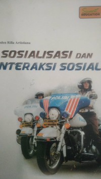 Sosialisasi dan Interaksi Sosial