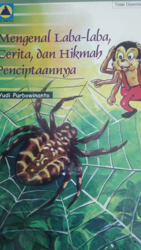 Image of Mengenal Laba-laba, Cerita, dan Hikmah Penciptaanya
