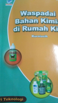 Image of Waspadai Bahan Kimia di Rumah Kita