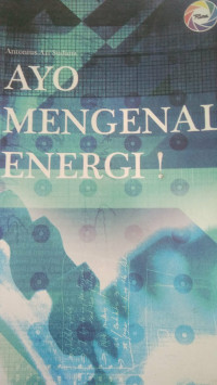 Image of Ayo Mengenal Energi !