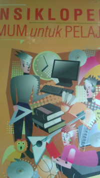 Image of Ensiklopedia Umum untuk Pelajar Jilid 1