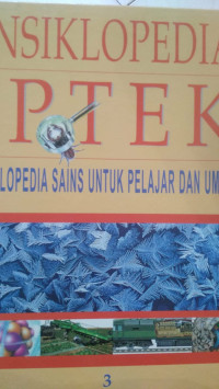 Image of ENSIKLOPEDIA IPTEK, ENSIKLOPEDIA SAINS UNTUK PELAJARAN DAN UMUM 3 KIMIA DAN UNSUR - BAHAN DAN TEKNOLOGI