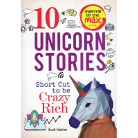 Image of 10 Unicorn Stories: Short Cut to be Crazy Rich