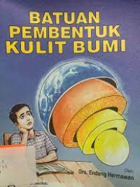 Image of Batuan Pembentuk Kulit Bumi
