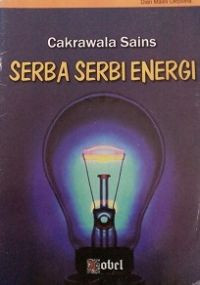 Image of Cakrawala Sains Serba Serbi Energi