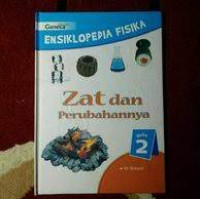 Image of Ensiklopedia Fisika Zat dan Perubahannya 2