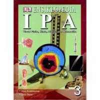 Image of ENSIKLOPEDIA I P A, Visual Fisika, Kimia, Biologi, dan Matematika 3
