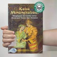 Image of Kaba Minangkabau Ringkasan Isi Cerita serta Deskripsi Tema dan Amanat