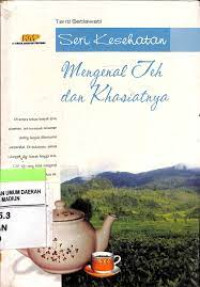 Image of Mengenal Teh dan Khasiatnya