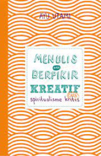 Image of Menulis Dan Berpikir Kreatif