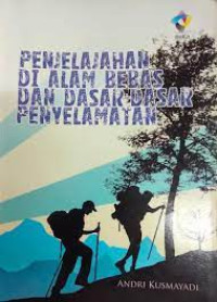 Image of Penjelajahan Di Alam Bebas Dan Dasar-Dasar Penyelamatan