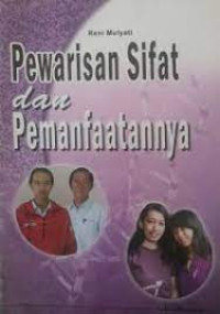 Image of Pewarisan Sifat dan Pemanfaatannya