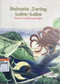 Image of Rahasia Jaring Laba-laba Serta Cerita Lainnya
