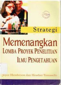 Image of Strategi Memenangkan Lomba Proyek Penelitian Ilmu Pengetahuan
