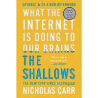 Image of What The Interner Is Doing To Our Brains The Shallows