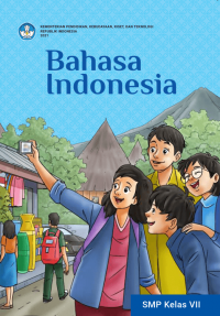 Bahasa Indonesia Kelas 7 ( Kurikulum Meredeka  )