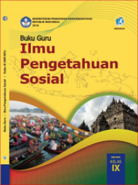 Ilmu Pengetahuan Sosial Kelas 9 ( Buku Guru )