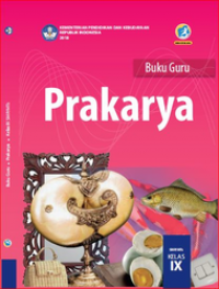 Prakarya Kelas 9 ( Buku Guru )