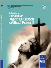 Pendidikan Agama Kristen & Budi Pekerti Kelas 8 ( Buku Guru )