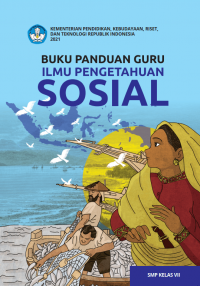 Ilmu Pengetahuan Sosial Kelas 7 ( Kurikulum Meredeka Buku Guru )