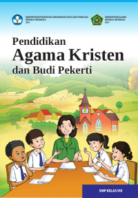 Pendidikan Agama Kristen & Budi Pekerti Kelas 8 ( Kurikulum Meredeka )