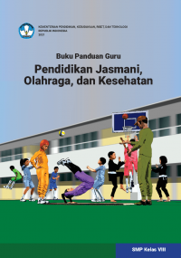 Pendidikan Jasmani, Olah Raga, dan Kesehatan Kelas 8 ( Kurikulum Meredeka Buku Guru )