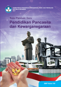 Pendidikan Pancasila dan Kewarganegaraan Kelas 8 ( Kurikulum Meredeka Buku Guru )