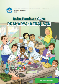 Prakarya : Kerajinan Kelas 7 ( Kurikulum Meredeka Buku Guru )