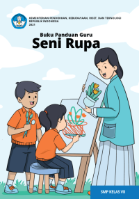 Seni Rupa Kelas 7 ( Kurikulum Meredeka Buku Guru )