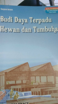 Budidaya Terpadu Hewan dan Tumbuhan