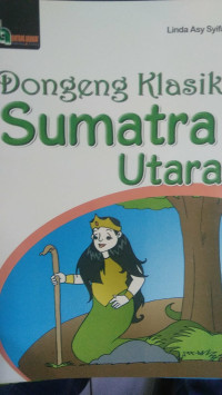 Dongeng Klasik Sumatra Utara