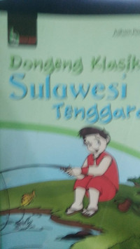 Image of Dongeng Klasik Sulawesi Tenggara