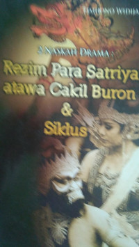 Rezim Para Satriya atawa Cakil Buron & Siklus