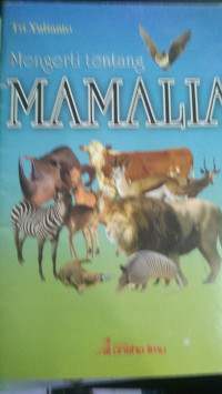 Image of Mengerti Tentang Mamalia