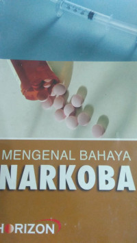 Mengenal Bahaya Narkoba