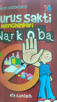 Jurus Sakti Menghindari Narkoba