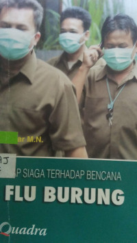 Siap Siaga Terhadap Bencana Flu Burung