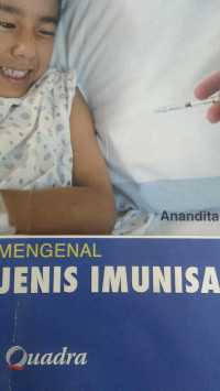 Mengenal Jenis Imunisasi