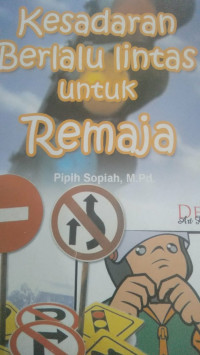 Kesadaran Berlalu Lintas Untuk Remaja