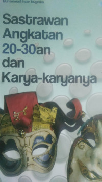 Sastrawan Angkatan 20-30an dan Karya-karyanya