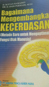 Bagaimana Mmmmmengembangkan KECERDASAN ?