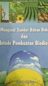 Mengenal Sumber Bahan Baku dan Metode Pembuatan Biodiesel