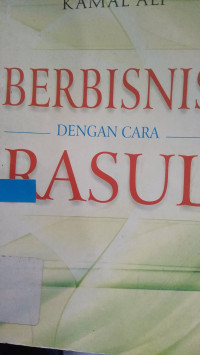 Berbisnis Dengan Cara Rasul