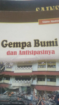 Gempa Bumi dan Antisipasinya