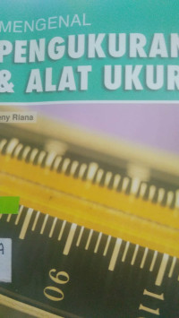 Mengenal Pengukuran dan Alat Ukur