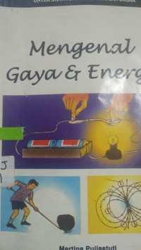 Mengenal Gaya & Energi