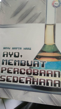 Ayo, Membuat Percobaan Sederhana