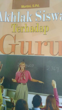 Akhlak Siswa Terhadap Guru