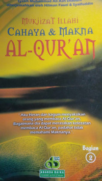 Mukjizat Illahi Cahaya & Makna Al-Qur'an